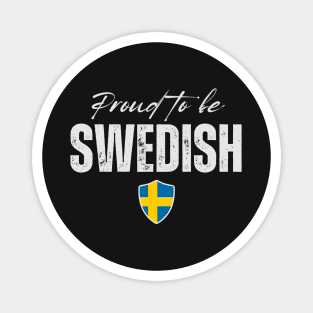 Proud swedish, Sweden flag Magnet